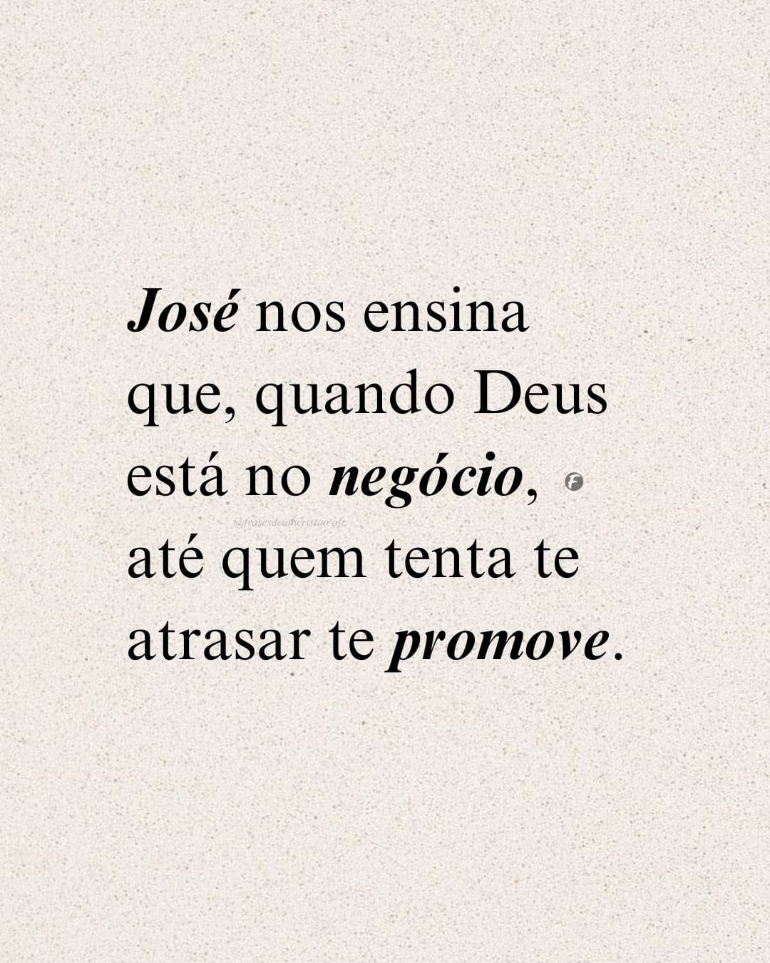 José nos ensina que, quando Deus está no negócio, até quem tenta te atrasar te promove.